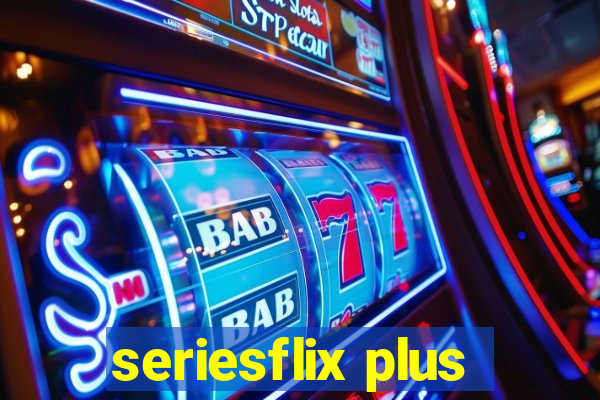 seriesflix plus